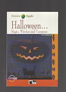 Halloween... Magic, Witches And Vampires (Green Apple) by Kelly Reinhart