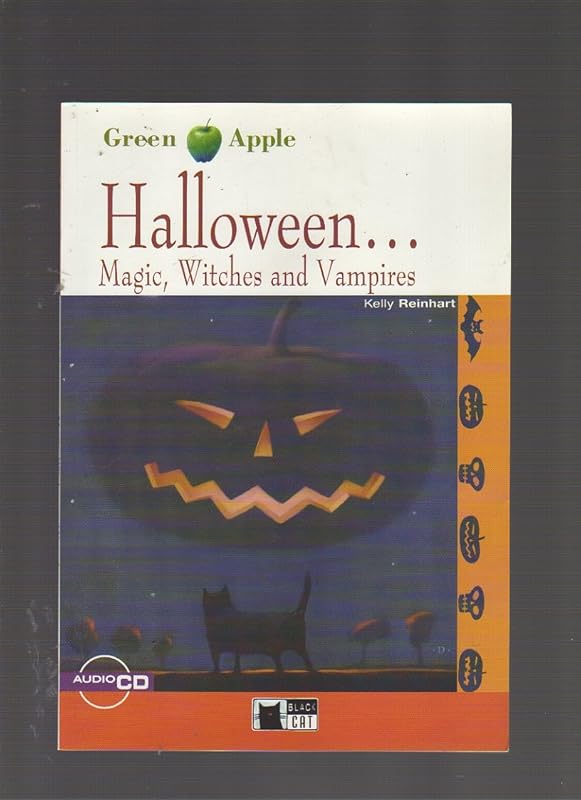 Halloween... Magic, Witches And Vampires (Green Apple) by Kelly Reinhart