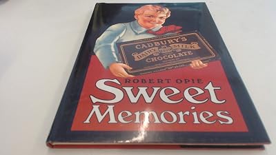 Sweet Memories: A Selection of Confectionery Delights