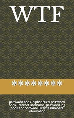 WTF: password book, alphabetical password book, Internet username, password log book and Software License numbers information