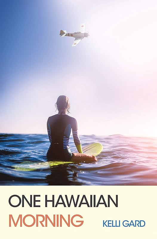 One Hawaiian Morning by Kelli Gard