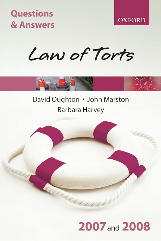 Q and A: Law of Torts 2007-2008 (Blackstone's Law Questions and Answers) by David Oughton