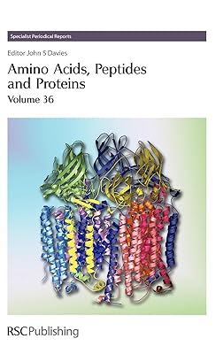Amino Acids, Peptides and Proteins: Volume 36 (Specialist Periodical Reports - Amino Acids, Peptides and Proteins, Volume 36)