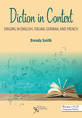 Diction in Context: Singing in English, Italian, German, and French