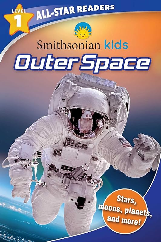 Smithsonian Kids All-Star Readers: Outer Space Level 1 by Ruth Strother