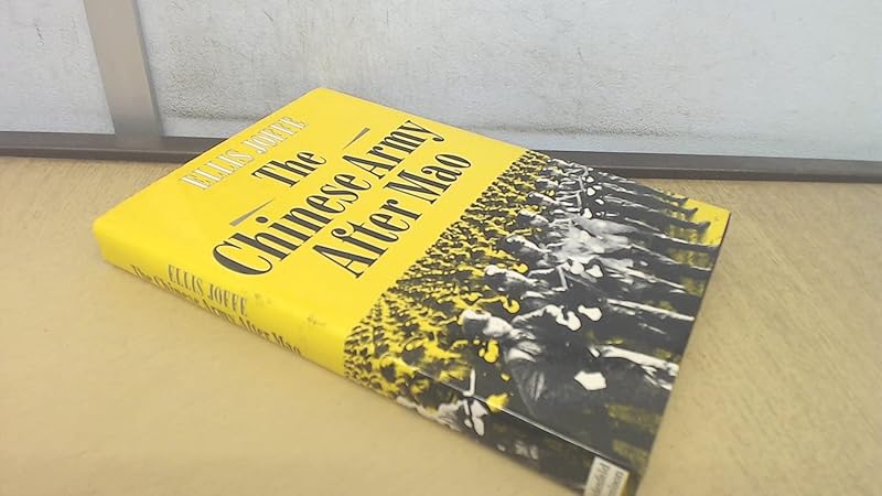 Chinese Army After Mao. by Ellis Joffe