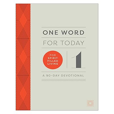 One Word for Today for Spirit-Filled Living: A 90-Day Devotional