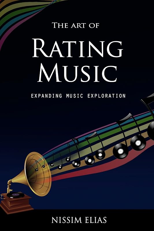 The Art of Rating Music: expanding music exploration by Nissim Elias
