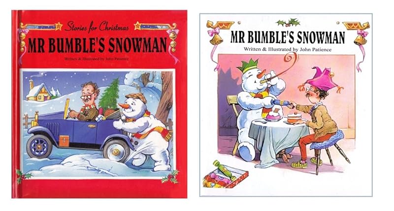 MR BUMBLE'S SNOWMAN (STORIES FOR CHRISTMAS) by JOHN PATIENCE