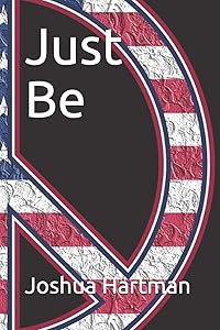 Just Be