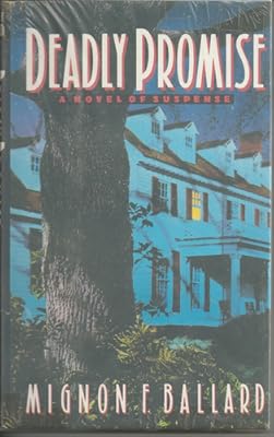 Deadly Promise: A Novel of Suspense