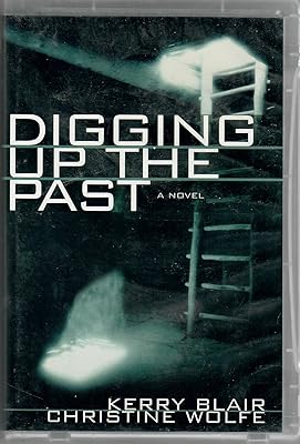 Digging Up the Past