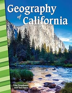 Geography of California - Social Studies Book for Kids - Great for School Projects and Book Reports (Social Studies: Informational Text)