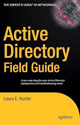 Active Directory Field Guide