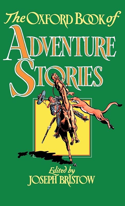 The Oxford Book of Adventure Stories by Joseph Bristow