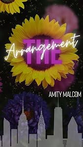 The Arrangement by Amity Malcom