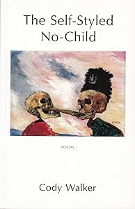 The Self-Styled No-Child by Cody Walker