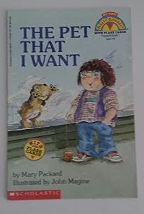 The Pet That I Want (My First Hello Reader!)