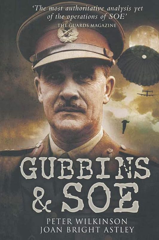 Gubbins & SOE by Peter Wilkinson