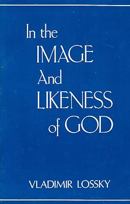 In the Image and Likeness of God (English and French Edition)