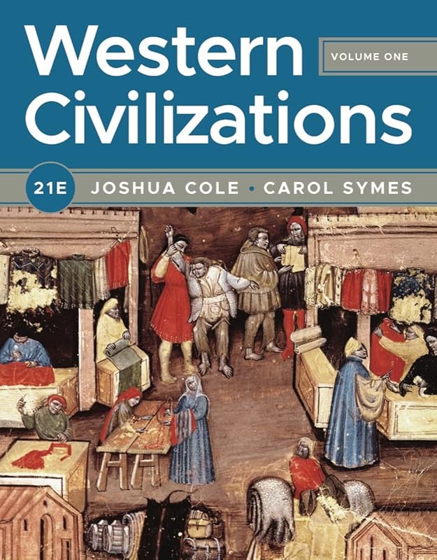 Western Civilizations (Volume 1) by Joshua Cole