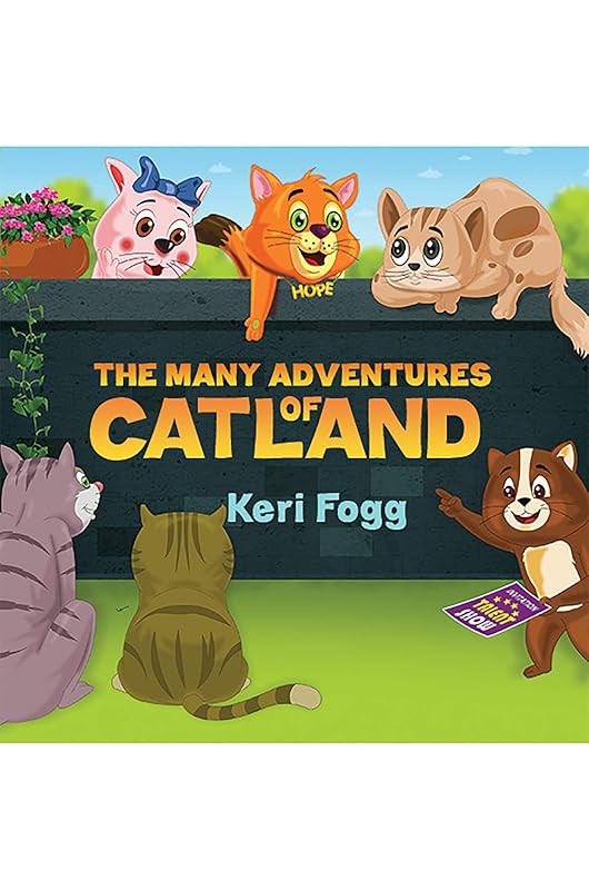 The Many Adventures of Catland by Keri Fogg