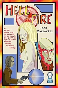 Hell Fire by Jack Moskovitz