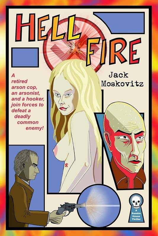 Hell Fire by Jack Moskovitz