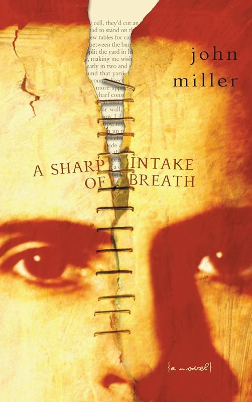 A Sharp Intake of Breath by John Miller