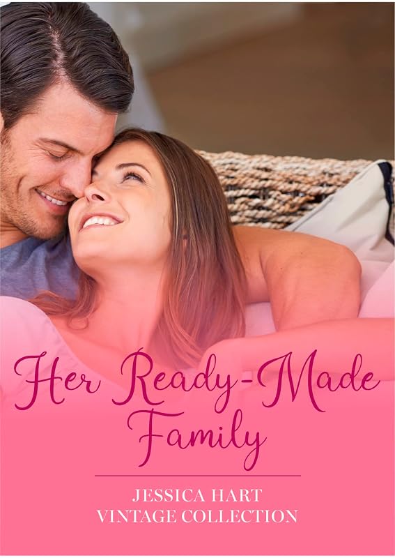 Her Ready-Made Family (Jessica Hart Vintage Collection) by Jessica Hart
