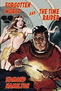 Forgotten World and The Time Raider