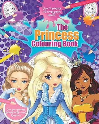 The Princess Colouring Book: A Princess Colouring Book For Kids with Over 30 Illustrations