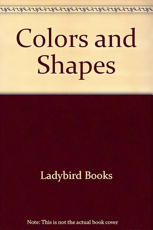 Colors and Shapes by Ladybird Books