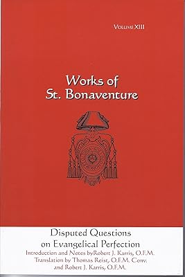 Disputed Questions on Evangelical Perfection: Works of St. Bonaventure