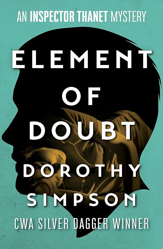 Element of Doubt (The Inspector Thanet Mysteries) by Dorothy Simpson