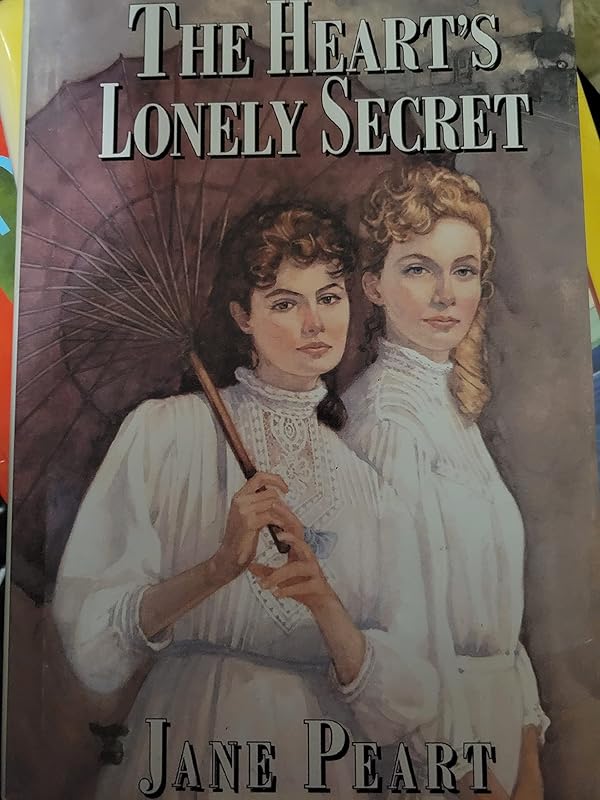 The Heart's Lonely Secret (Orphan Train West, Book 1) by Jane Peart