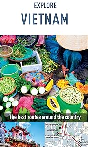 Insight Guides Explore Vietnam (Travel Guide eBook): (Travel Guide with free eBook) (Insight Explore Guides)