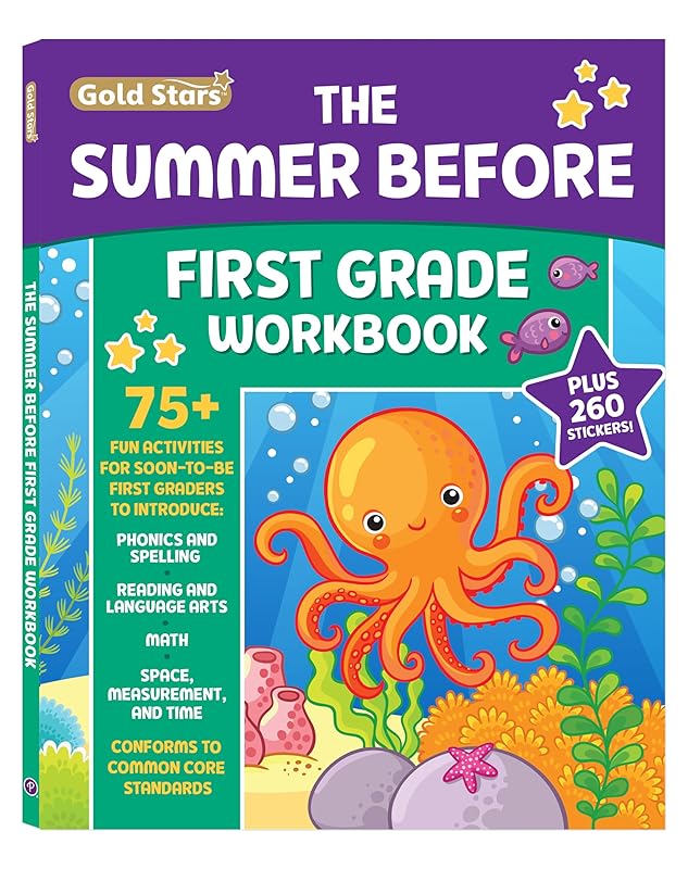 The Summer Before First Grade Workbook School Bridging Kindergarten to First Grade Ages 6 - 7: 75+ Activities, Phonics, Spelling, Reading, Language ... Measurement and Time (Gold Stars Series) by Gold Stars