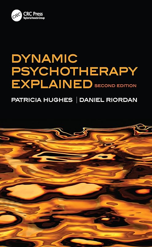 Dynamic Psychotherapy Explained by Patricia Hughes