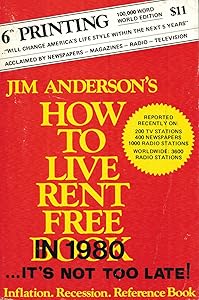How to live rent free by James William Anderson