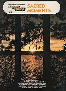 Sacred Moments: E-Z Play Today Volume 75