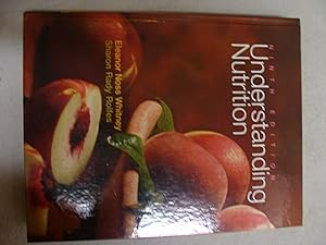 Understanding Nutrition, Ninth Edition by Eleanor Noss Whitney