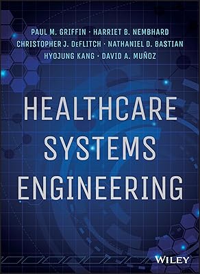 Healthcare Systems Engineering