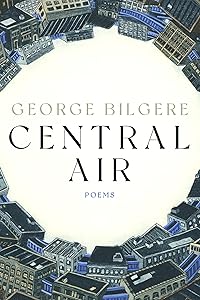 Central Air: Poems (Pitt Poetry Series) by George Bilgere