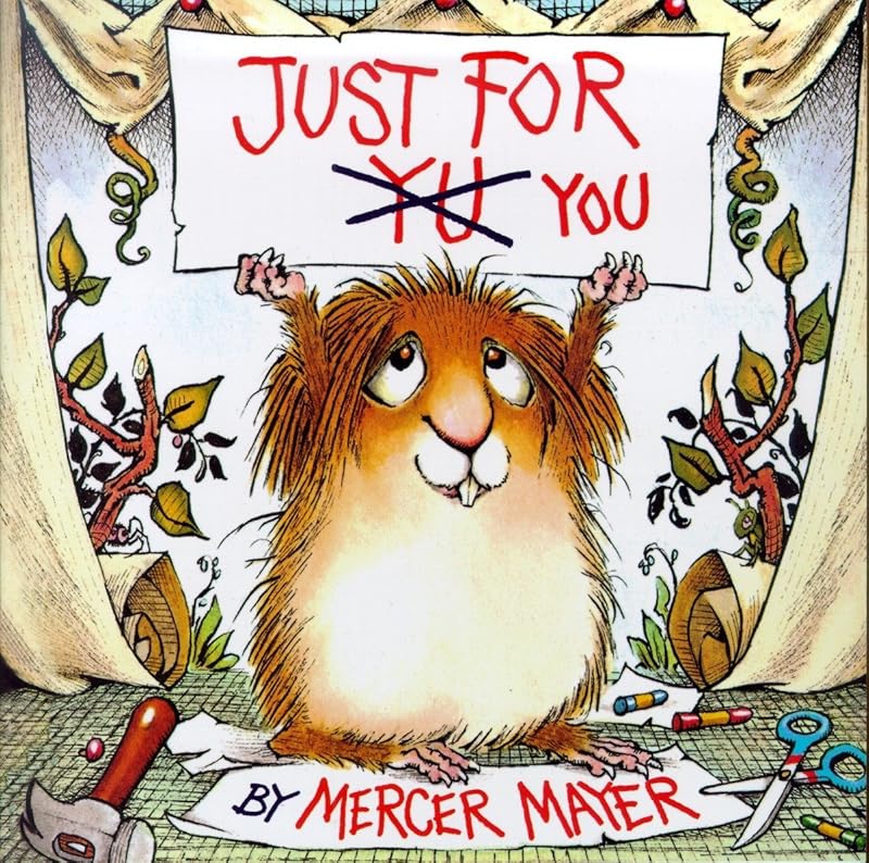 Just for You (Little Critter) (Look-Look) by Mercer Mayer