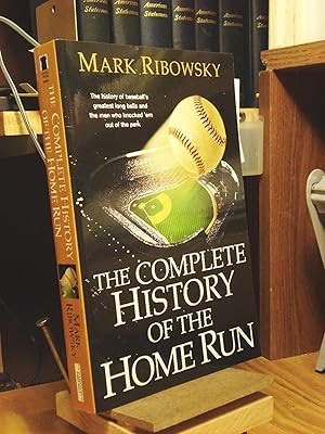 The Complete History of the Home Run