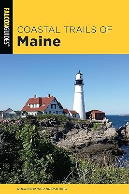 Coastal Trails of Maine: Including Acadia National Park