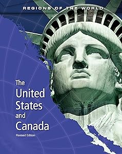 The United States and Canada (Regions of the World)