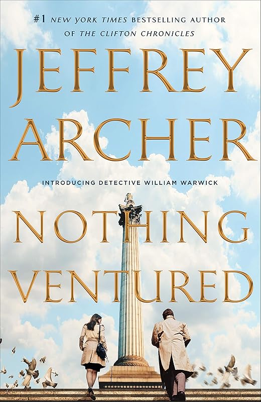 Nothing Ventured (William Warwick Novels) by Jeffrey Archer
