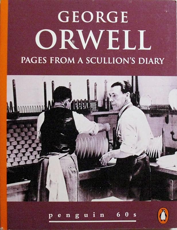 Pages from a Scullion's Diary (Penguin 60s) by George Orwell